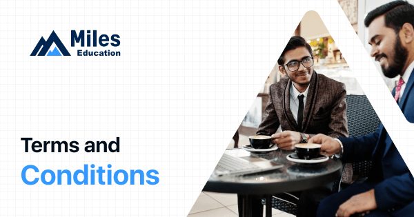 Terms & Conditions | Miles Education